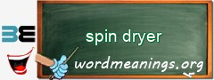 WordMeaning blackboard for spin dryer